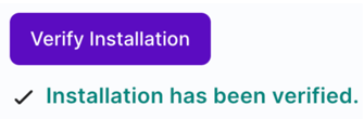 Screenshot of the Verify Installation button and the success message stating that Installation has been verified