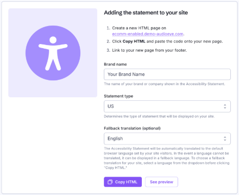 Screenshot of the accessibility statement customization form. In addition to the customization options, the form contains instructions to create a new HTML page, copy and paste the HTML embed code to the new page, and link to the new page from the footer.