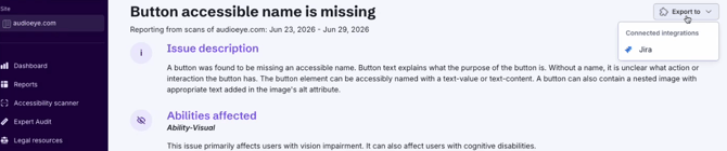AudioEye issue report: 'Button accessible name is missing,' with an 'Export to' menu open showing a Jira integration option.